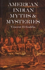 American Indian Myths & Mysteries