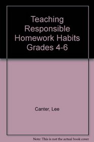 Teaching Responsible Homework Habits Grades 4-6