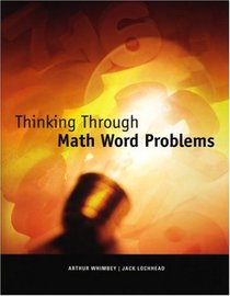 Thinking Through Math Word Problems