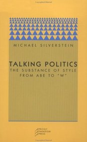 Talking Politics : The Substance of Style from Abe to 