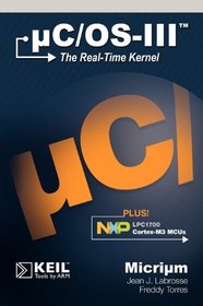 uC/OS-III: The Real-Time Kernel and the NXP LPC1700