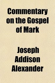 Commentary on the Gospel of Mark
