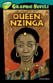 Oxford Reading Tree: Stage 16: TreeTops Graphic Novels: Queen Nzinga (Ort Treetops Graphic Novels)