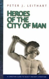 Heroes Of The City Of Man