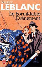 Le Formidable evenement (Le Livre de poche ; 4995) (French Edition)