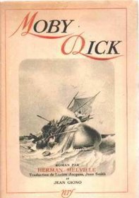 Moby-Dick or the whale / Herman Melville