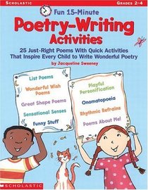 Fun 15-Minute Poetry-Writing Activities (Grades 2-4)