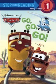 Go, Go, Go! (Disney/Pixar Cars) (Step into Reading)