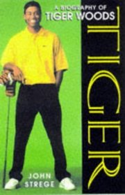 A BIOGRAPHY OF TIGER WOODS.