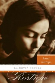 La novia oscura: Novela (Esenciales) (Spanish Edition)