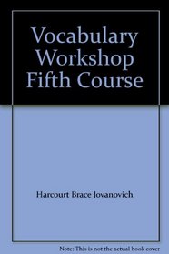 Vocabulary Workshop Fifth Course