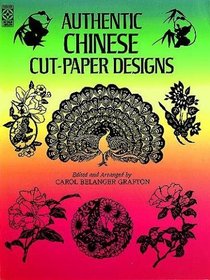 Authentic Chinese Cut-Paper Designs (Dover Design Library)