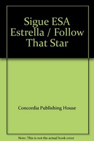 Sigue ESA Estrella / Follow That Star (Hear Me Read (Concordia)) (Spanish Edition)