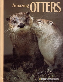 Amazing Otters (Books for Young Explorers)