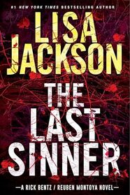 The Last Sinner: A Chilling Thriller with a Shocking Twist (A Bentz/Montoya Novel)