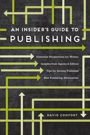 An Insider's Guide to Publishing