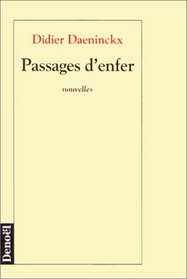 Passages d'enfer: Nouvelles (French Edition)