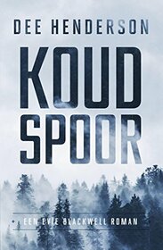 Koud spoor (Dutch Edition)