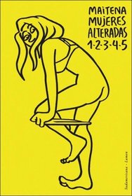 Mujeres Alteradas 1-2-3-4-5 (Spanish Edition)