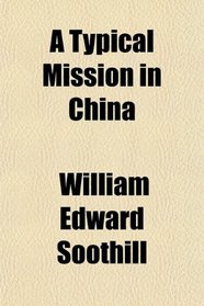 A Typical Mission in China