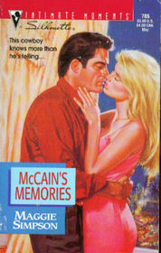 McCain's Memories (Silhouette Intimate Moments No. 785) (Intimate Moments, No 785)