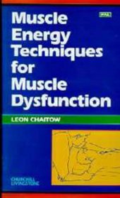 Muscle Energy Techniques for Muscle Dysfunction