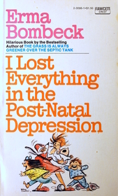 I Lost Everything in the Post-Natal Depression