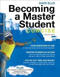 Bundle: Becoming a Master Student: Concise, 13th + College Success CourseMate with eBook Printed Access Card
