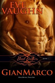 GianMarco: Blood Brothers: Book One (Volume 1)