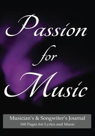 Musician's and Songwriter's Journal 160 pages for Lyrics & Music: Manuscript notebook for composition and songwriting, 7
