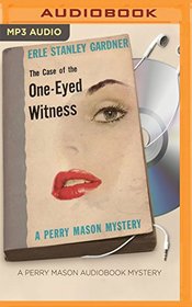 The Case of the One-Eyed Witness (Perry Mason Series)