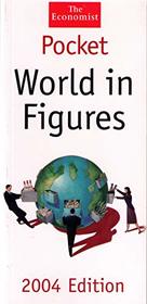 The Economist Pocket World in Figures, 2004 Edition