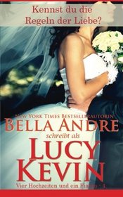 Kennst du die Regeln der Liebe? (Vier Hochzeiten und ein Fiasko, Band 4): The Wedding Dress German Edition (Volume 4)