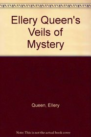 Ellery Queen's Veils of Mystery