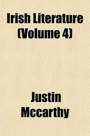 Irish Literature (Volume 4)