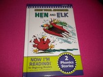 Short Vowel Adventures Hen and Elk - 2 phonic stories (Now I'm Reading!)