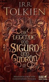 Die Legende von Sigurd und Gudrn