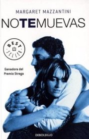 No te muevas/ Don't Move (Spanish Edition)
