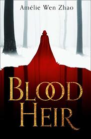 Blood Heir (Blood Heir, Bk 1)