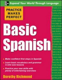 Basic Spanish (Practice Makes Perfect)