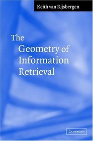 The Geometry of Information Retrieval