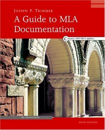 A Guide to Mla Documentation: With an Appendix on Apa Style