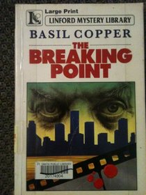 The Breaking Point (Linford Mystery Library (Large Print))