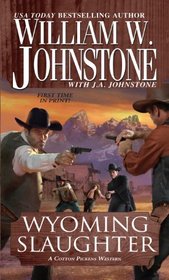 Wyoming Slaughter (Cotton Pickens, Bk 2)
