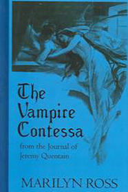 The Vampire Contessa: From the Journal of Jeremy Quentain (Large Print)