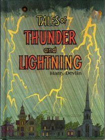Tales of Thunder and Lightning