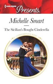 The Sicilian's Bought Cinderella (Conveniently Wed!) (Harlequin Presents, No 3693)