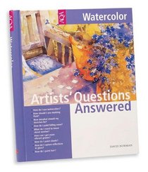 Artists' Questions Answered: Watercolor