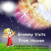 Grammy Visits From Heaven