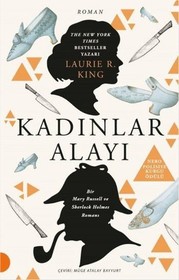 Kadinlar Alayi (A Monstrous Regiment of Women) (Mary Russell and Sherlock Holmes, Bk 2) (Turkish Edition)